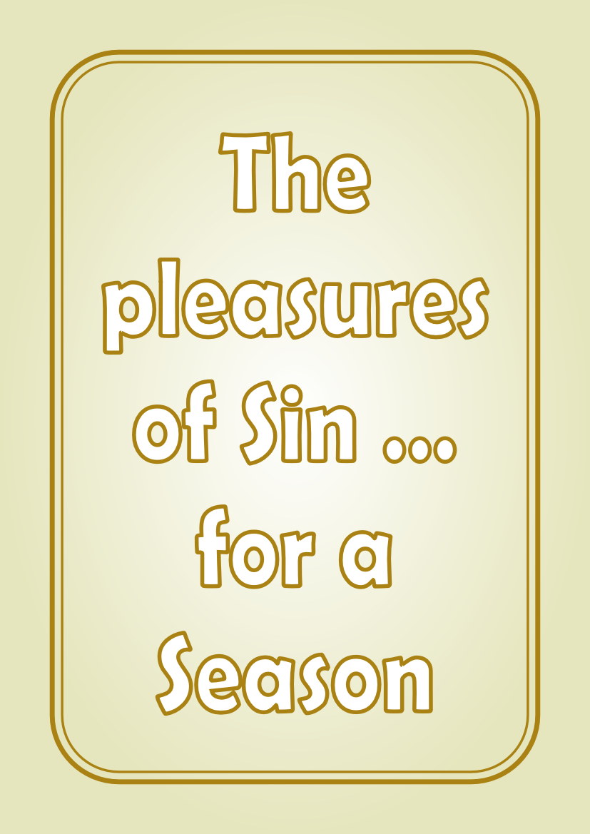 The Pleasures of Sin